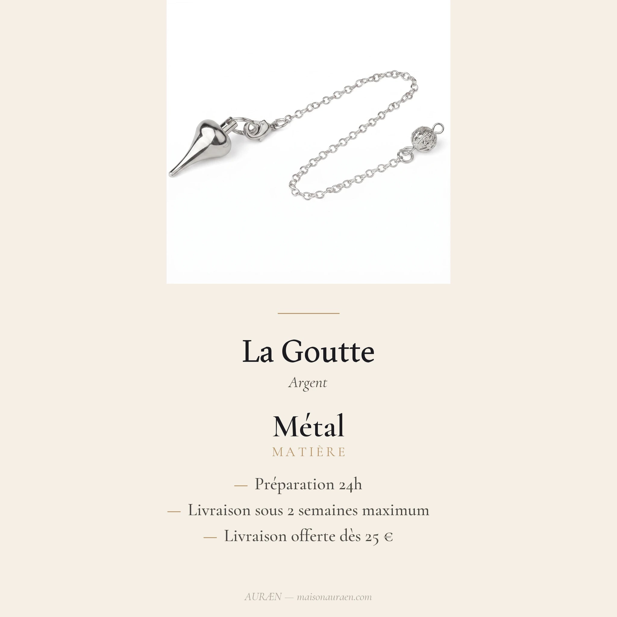 La Goutte — Pendule de radiesthésie en goutte métal — fiche d'information · AURÆN Objets Sacrés