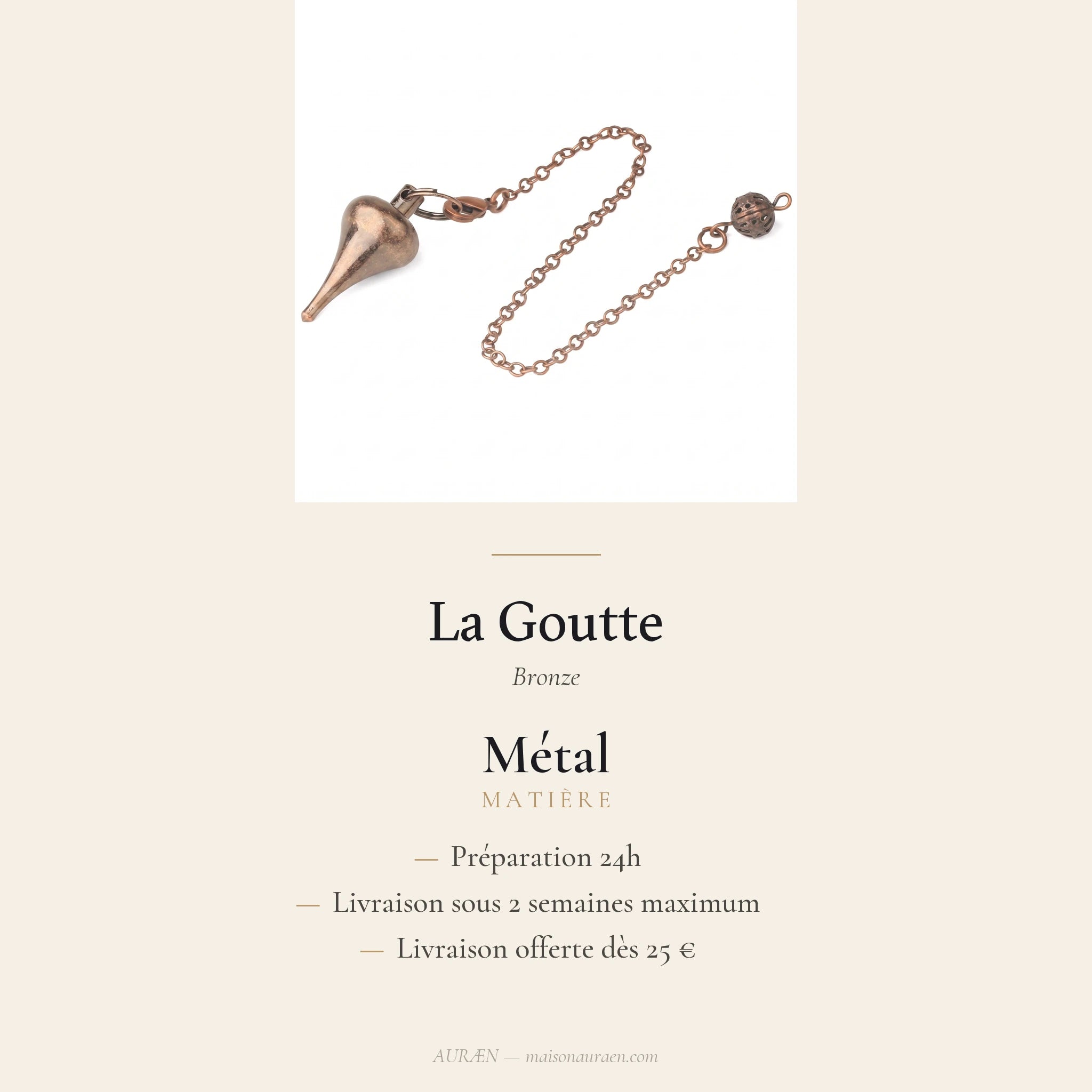 La Goutte — Pendule de radiesthésie en goutte métal — fiche d'information · AURÆN Objets Sacrés