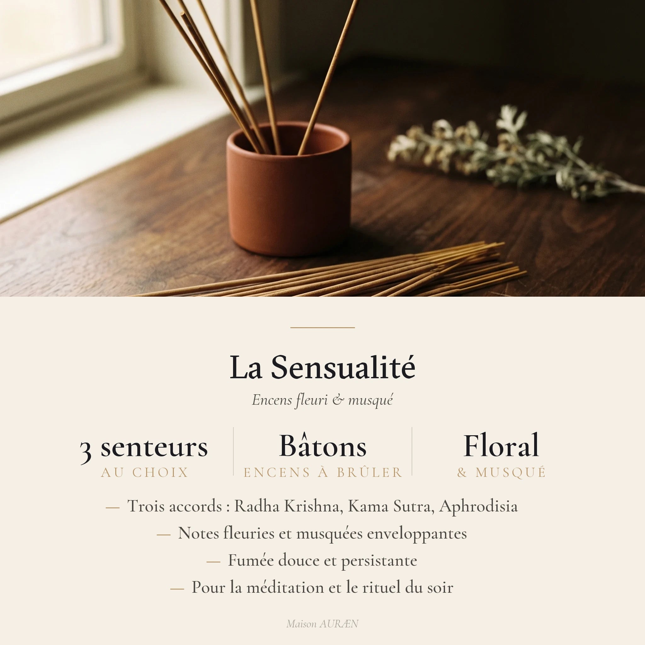 La Sensualité — Encens fleuri & musqué — fiche d'information · AURÆN Rituels d'Or