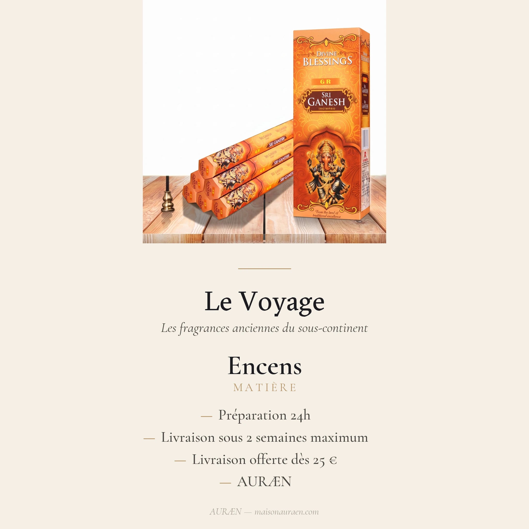 Le Voyage — Encens traditionnels indiens — fiche d'information · AURÆN Rituels d'Or
