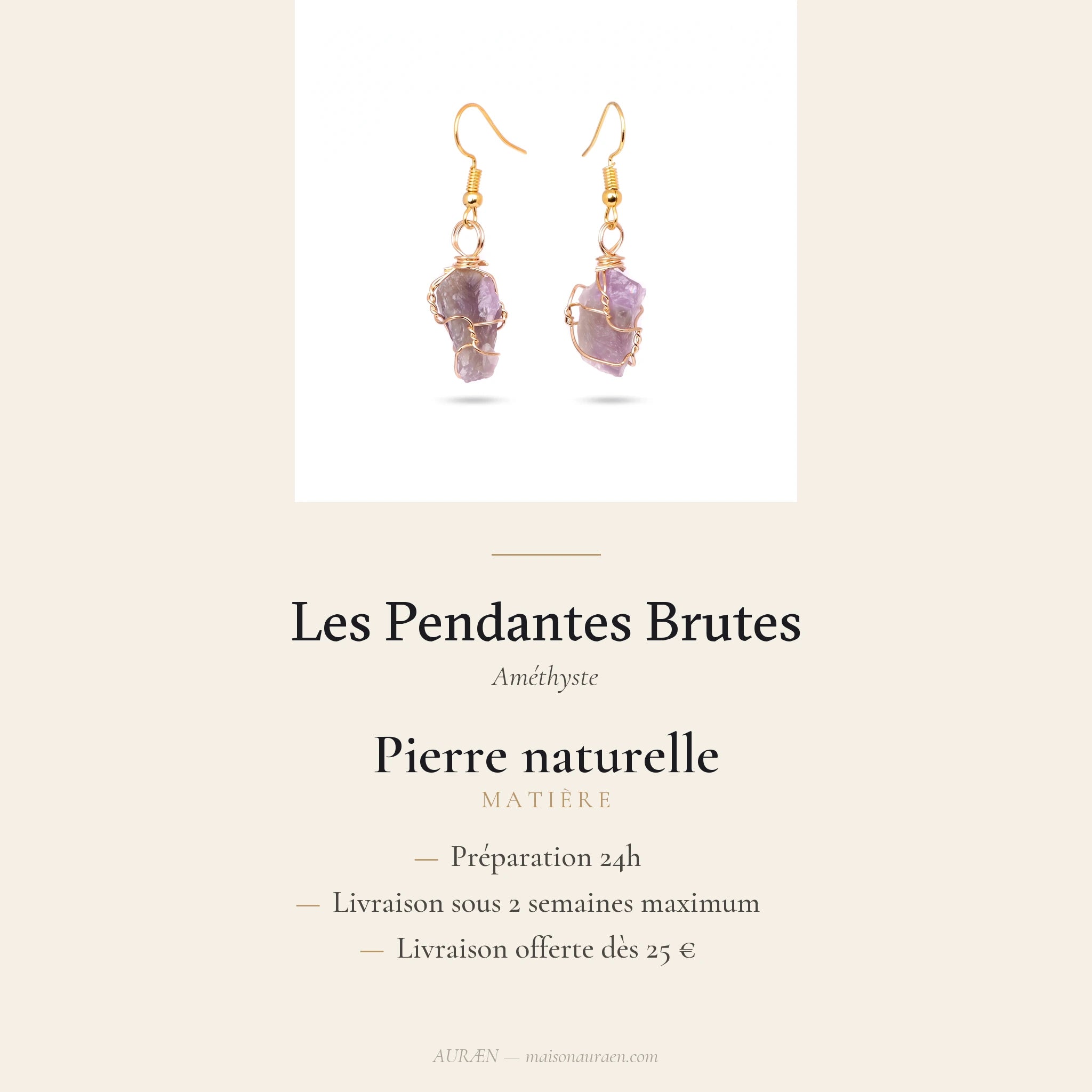 Les Pendantes Brutes — Boucles pendantes pierres brutes — fiche d'information · AURÆN Pierres d'Âme