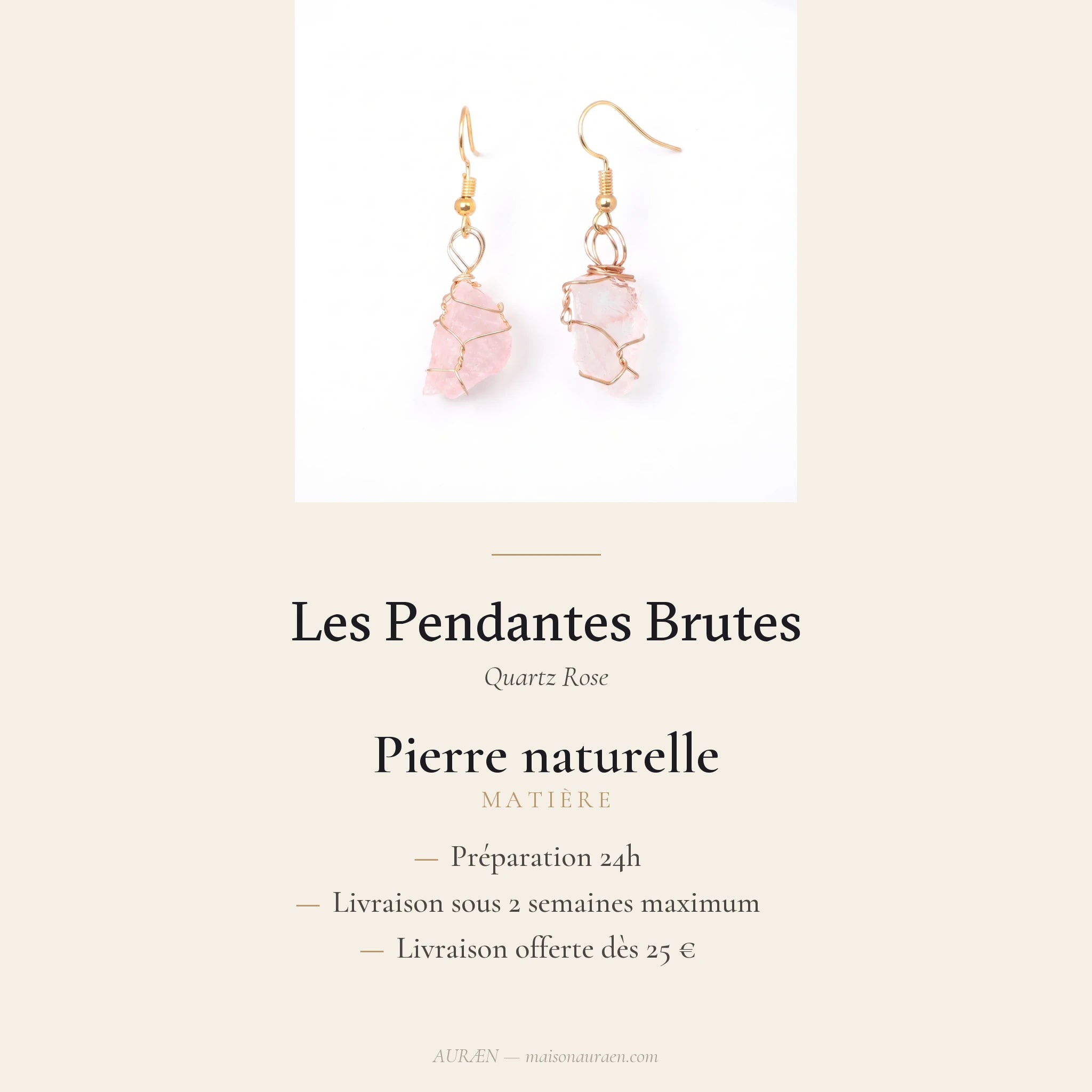 Les Pendantes Brutes — Boucles pendantes pierres brutes — fiche d'information · AURÆN Pierres d'Âme